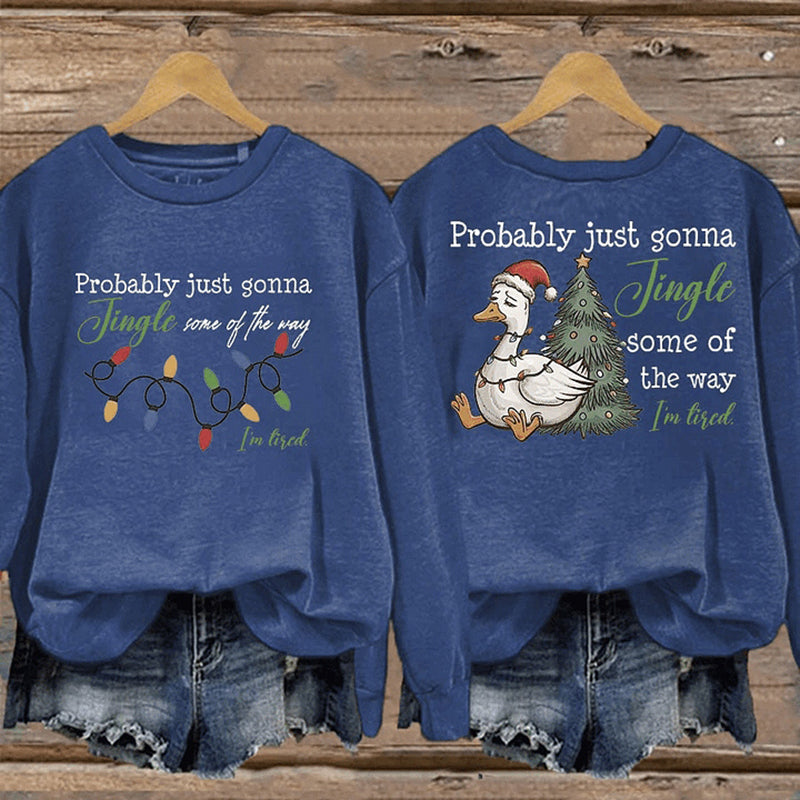 Comstylish Women's Christmas Probably Just Gonna Jingle Some Of The Way I'm Tired Print Sweatshirt