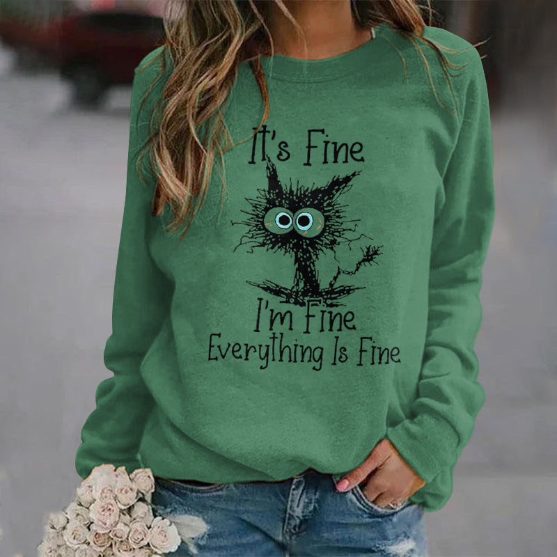 It's Fine I'm Fine Everything Is Fine Funny Long Sleeve Casual Sweatshirt elevenforest