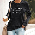 Comstylish Women's Scotland Is Calling And I Must Go Print Sweatshirt